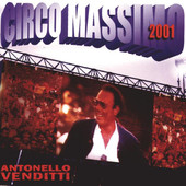 Antonello Venditti | Circo Massimo 2001